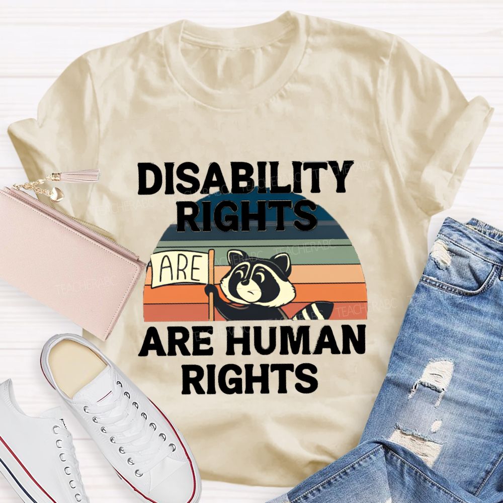 Disability Rights Are Human Rights Teacher T-shirt
