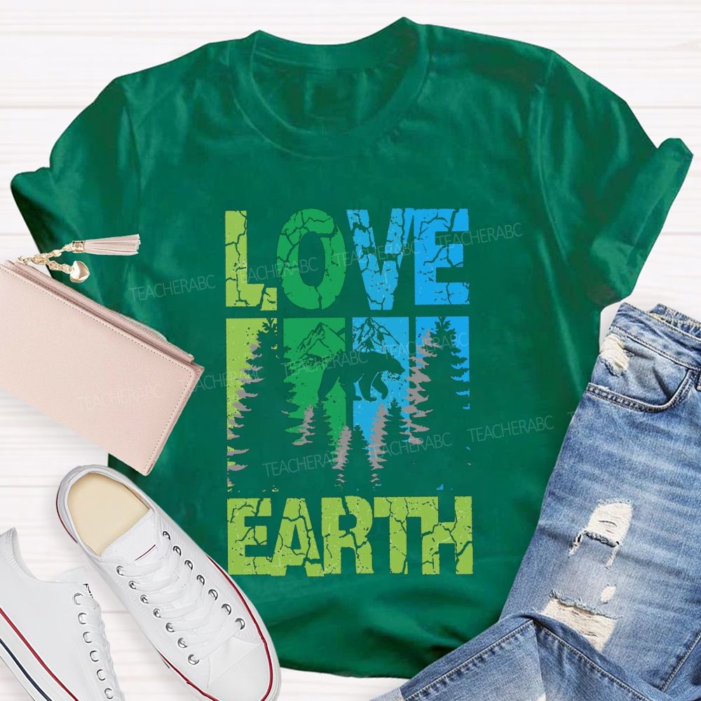 Love Earth Protect Trees T-shirt
