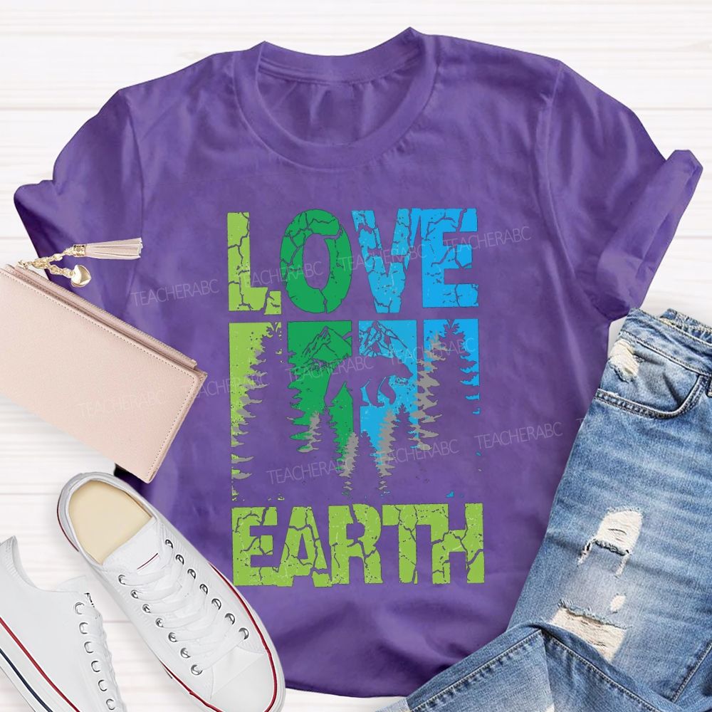 Love Earth Protect Trees T-shirt