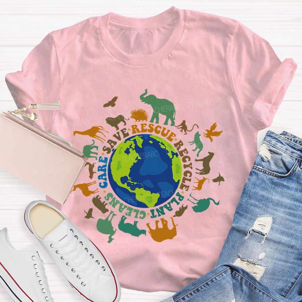 Care Save Rescue Recycle Plant Cleans Graphic Colorful Letters Teacher T-shirt