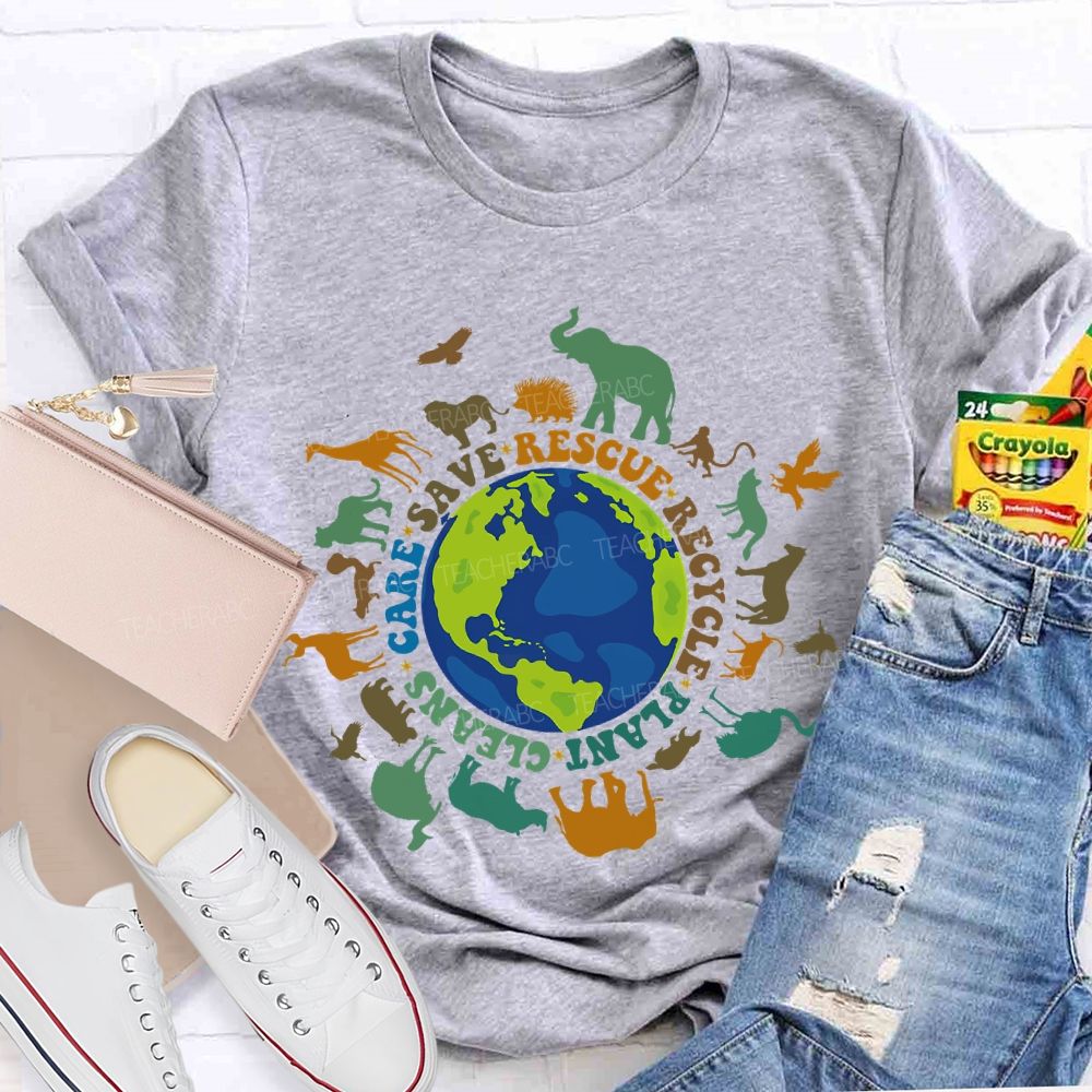 Care Save Rescue Recycle Plant Cleans Graphic Colorful Letters Teacher T-shirt