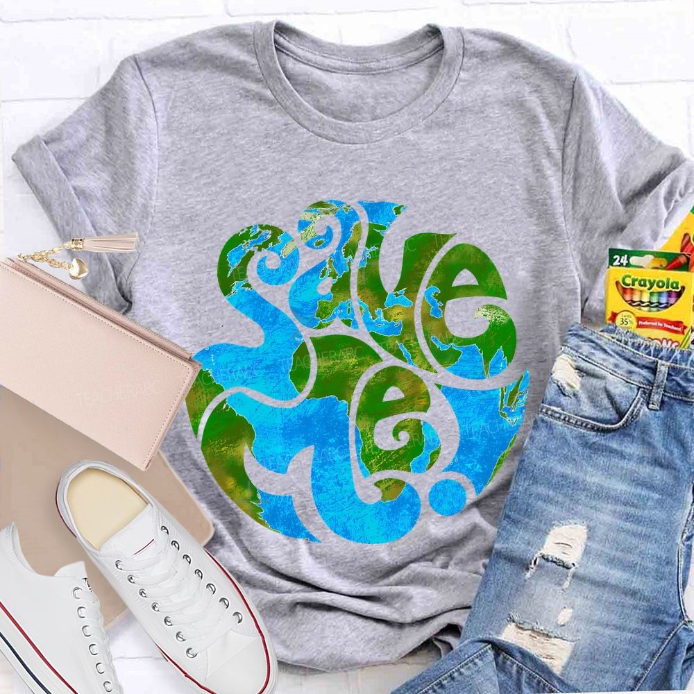 Save The Earth Graphic Teacher T-shirt