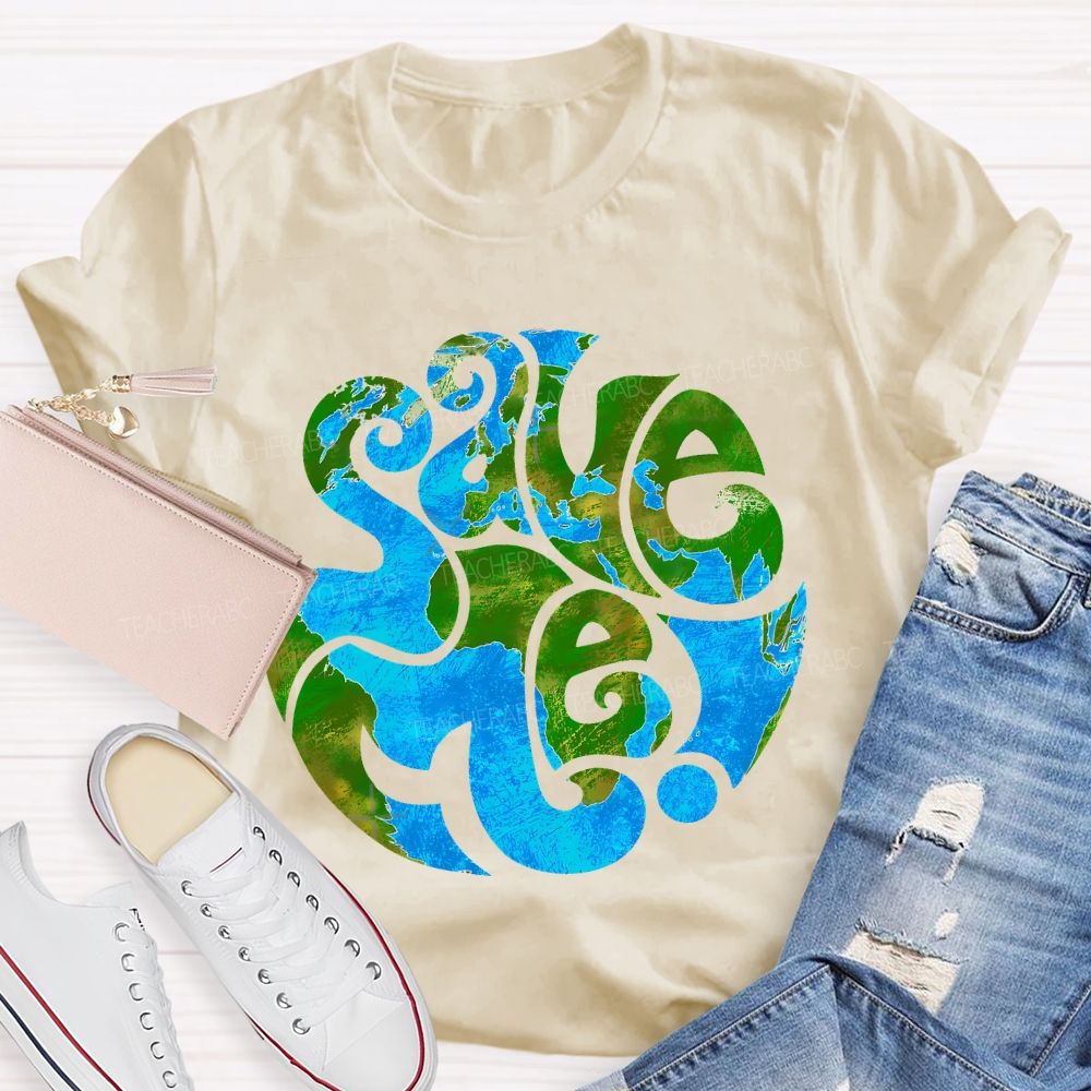 Save The Earth Graphic Teacher T-shirt