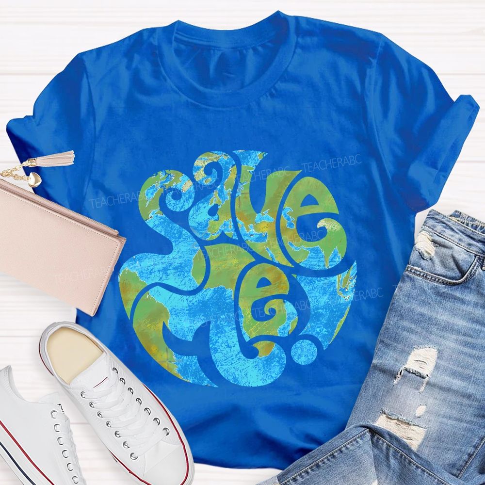 Save The Earth Graphic Teacher T-shirt