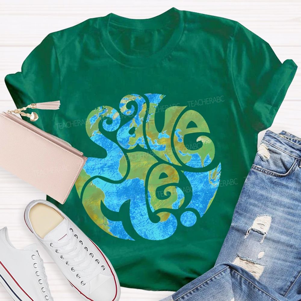 Save The Earth Graphic Teacher T-shirt