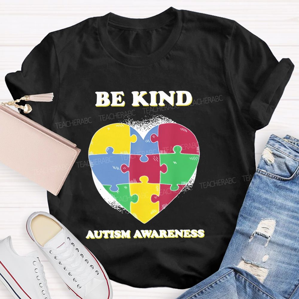 Be Kind Autism Awareness Love Puzzle Teacher T-shirt