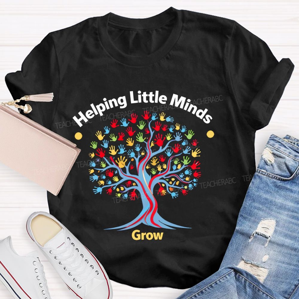 Helping Little Minds Grow Handprint Tree Teacher T-shirt