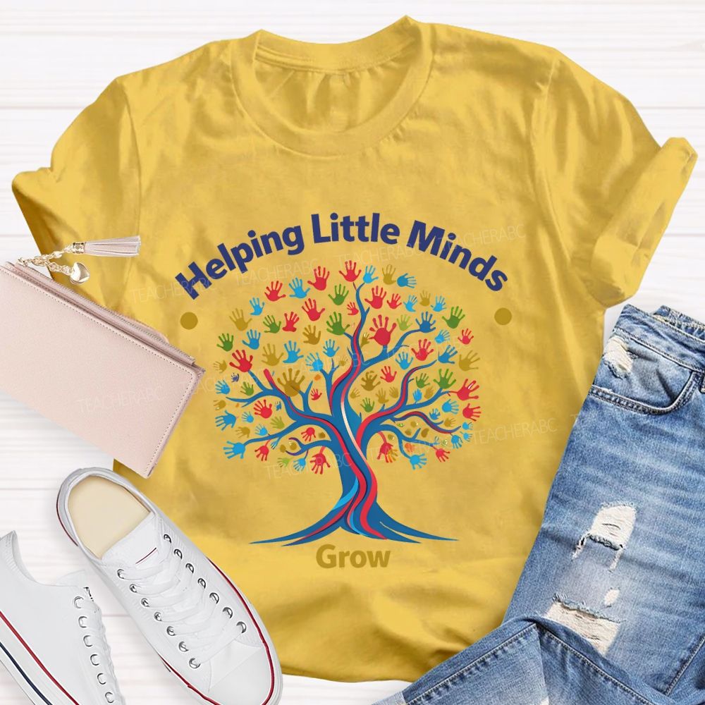 Helping Little Minds Grow Handprint Tree Teacher T-shirt