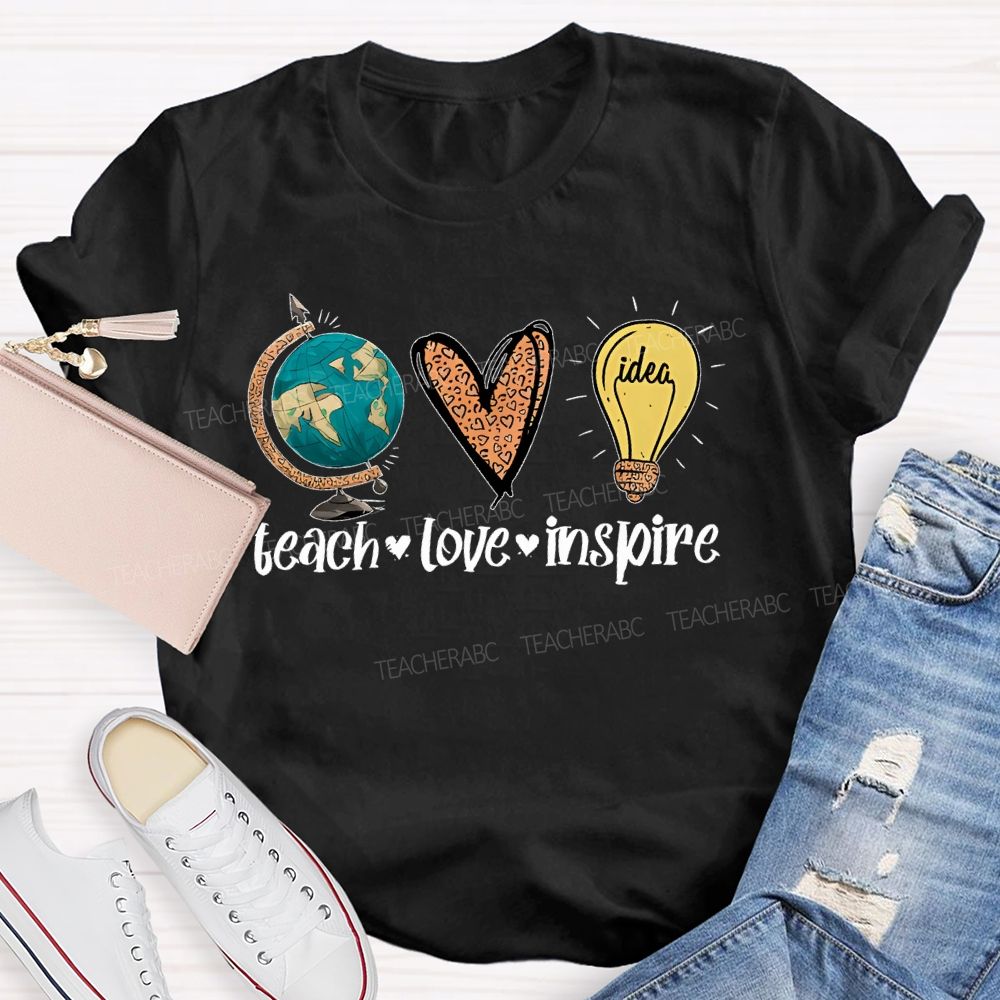 Teach Love Inspire Letters Globe Teacher T-shirt
