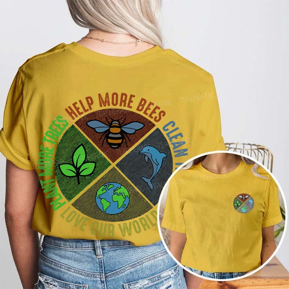 Trees Help More Bees Love Our World Double Printed T-shirt
