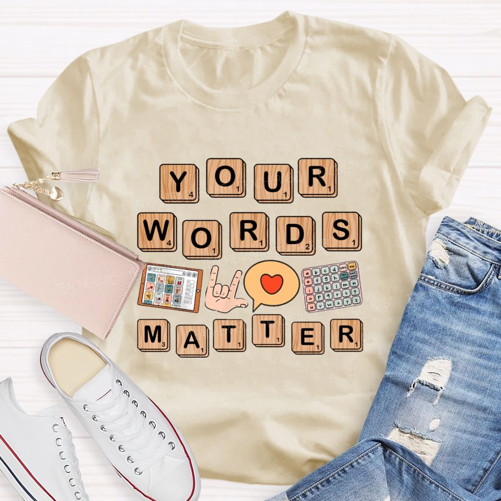 Your Words Matter Red Heart Sped Teacher T-Shirt