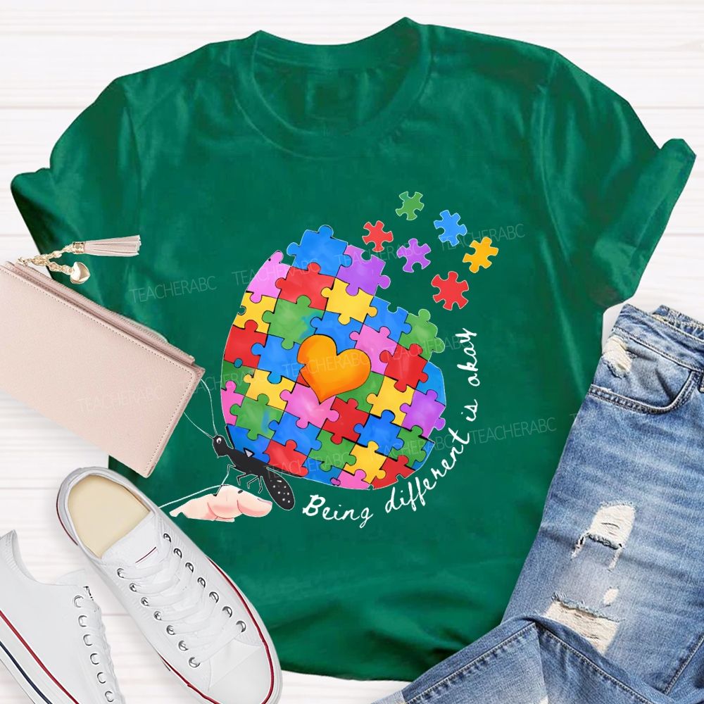 Being Different Is Okay Teacher T-shirt