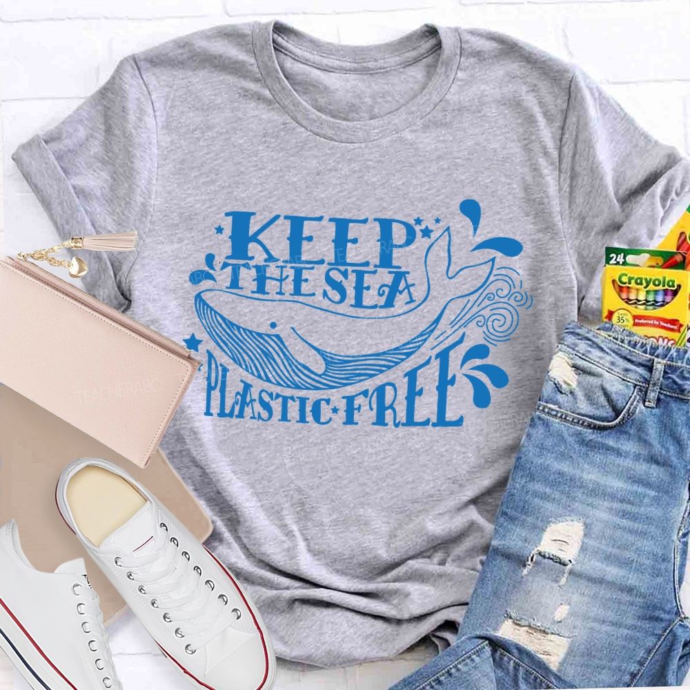 Keep The Sea Plastic Free Letters Teacher T-shirt