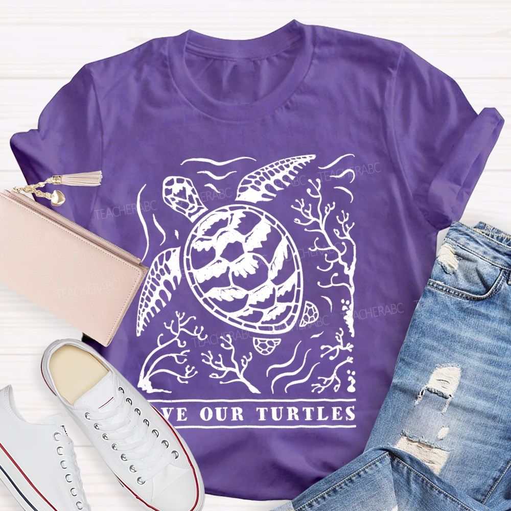 Save Our Turtles Letters Teacher T-shirt