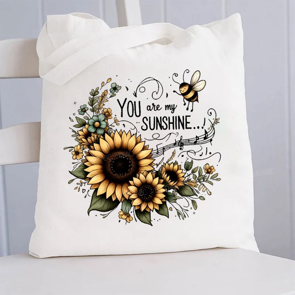 You Are My Sunshine Sunflower Graphic Canvas Tote Bag