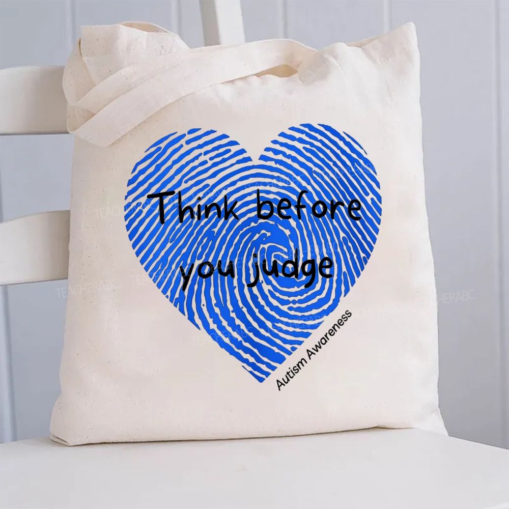 Think Before You Judge Canvas Tote Bag