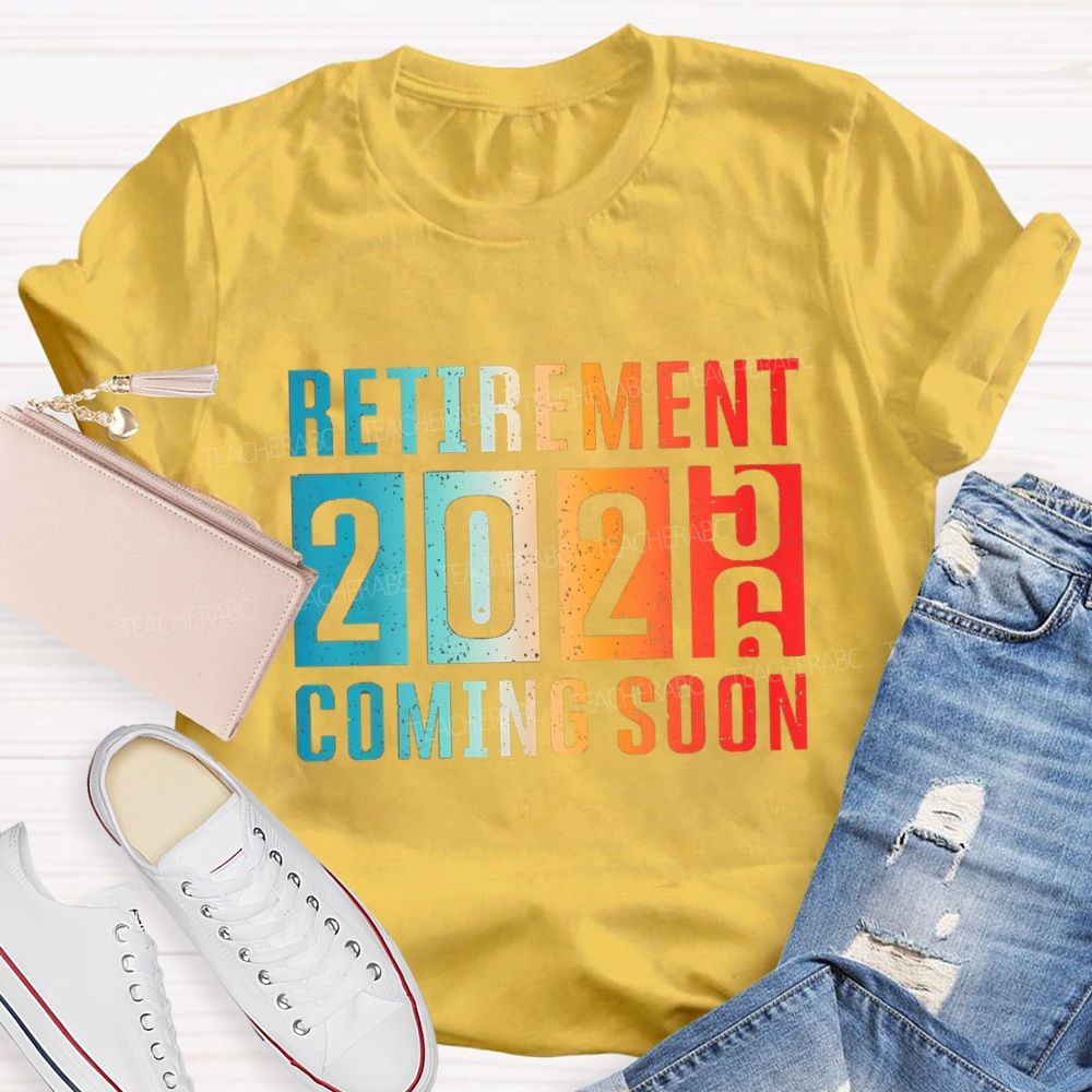 Retirement Coming Soon Gradient Text 2026 Teacher T-Shirt