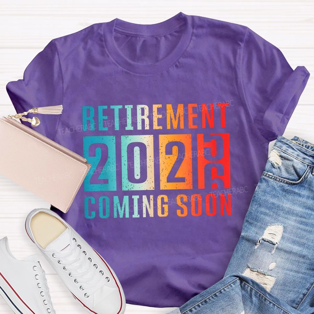 Retirement Coming Soon Gradient Text 2026 Teacher T-Shirt