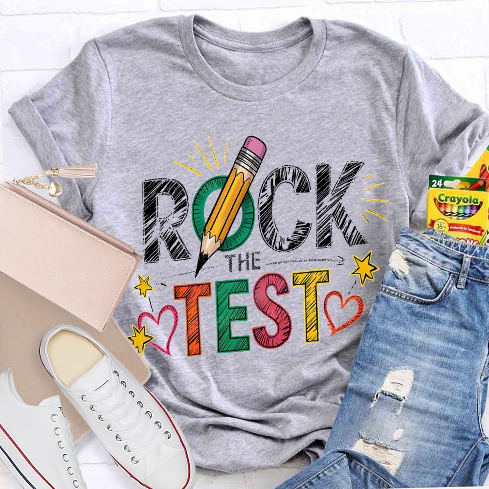 Rock The Test Colored Fonts Teacher T-shirt