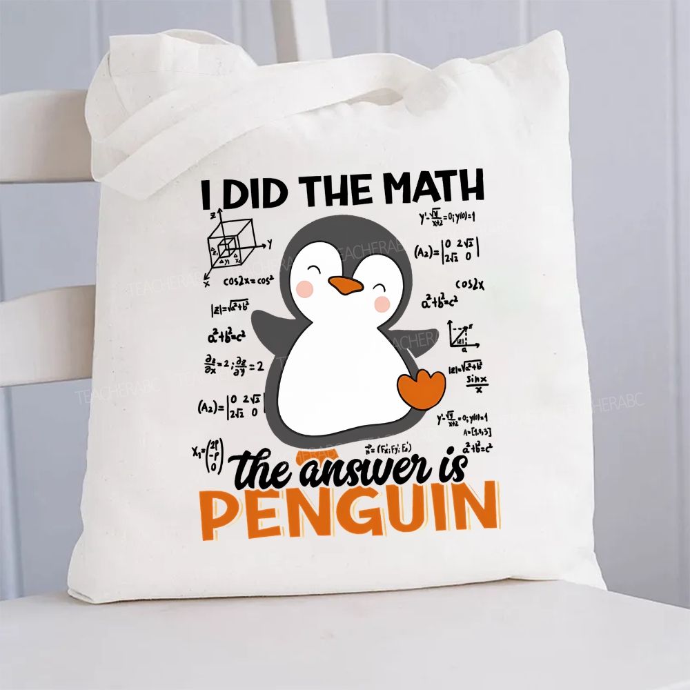 I Did The Math The Answer Is Penguin Pattern Canvas Tote Bag