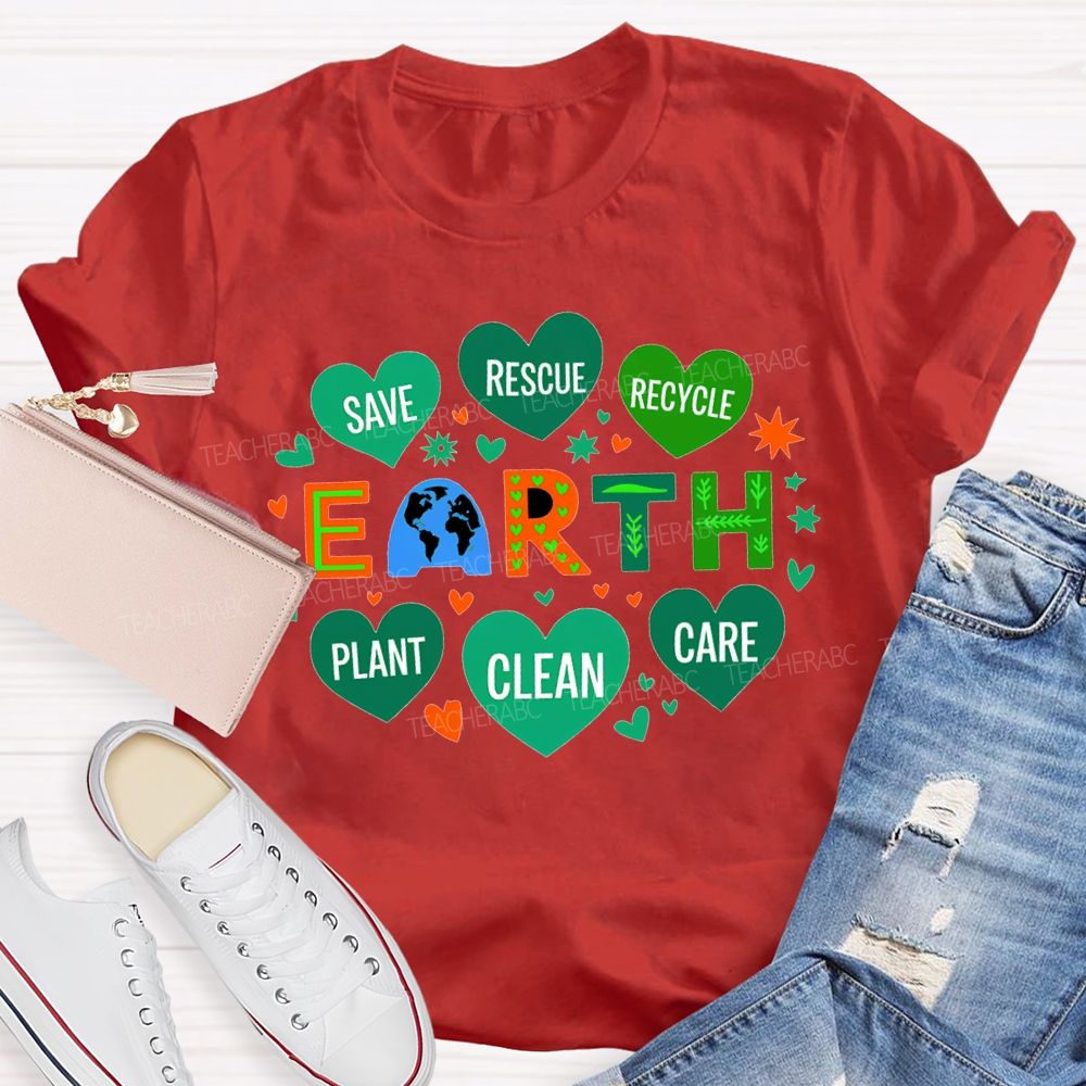 Save Rescue Recycle Plant Clean Care Earth T-shirt