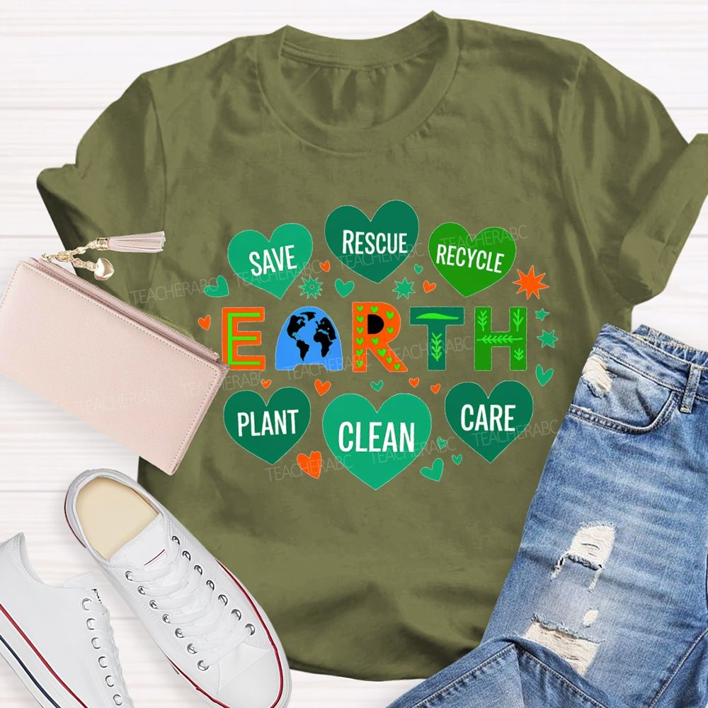 Save Rescue Recycle Plant Clean Care Earth T-shirt