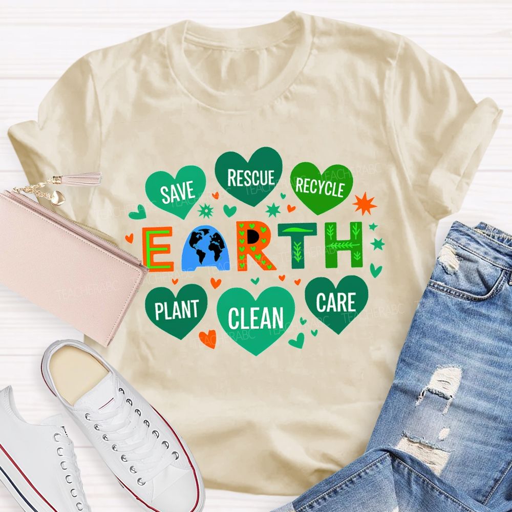 Save Rescue Recycle Plant Clean Care Earth T-shirt