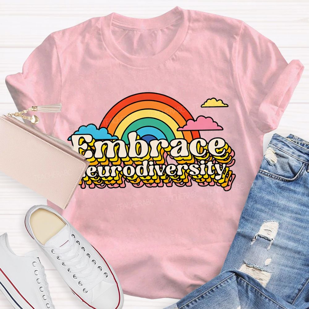 Embrace Neurodiversity Rainbow And Gradient Fonts T-shirt