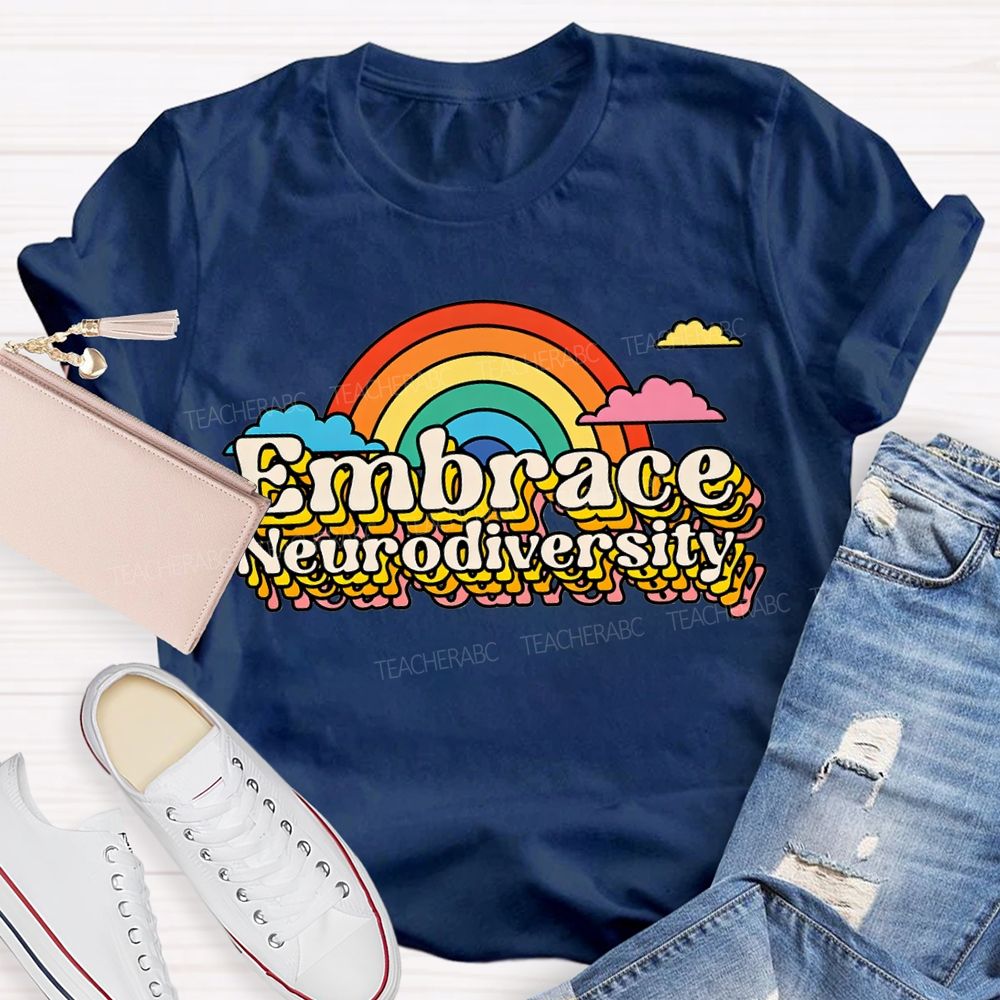Embrace Neurodiversity Rainbow And Gradient Fonts T-shirt