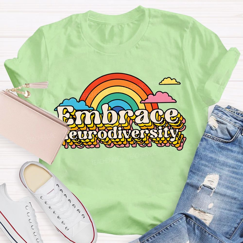 Embrace Neurodiversity Rainbow And Gradient Fonts T-shirt