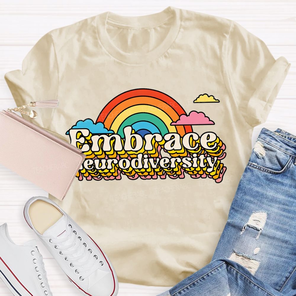 Embrace Neurodiversity Rainbow And Gradient Fonts T-shirt
