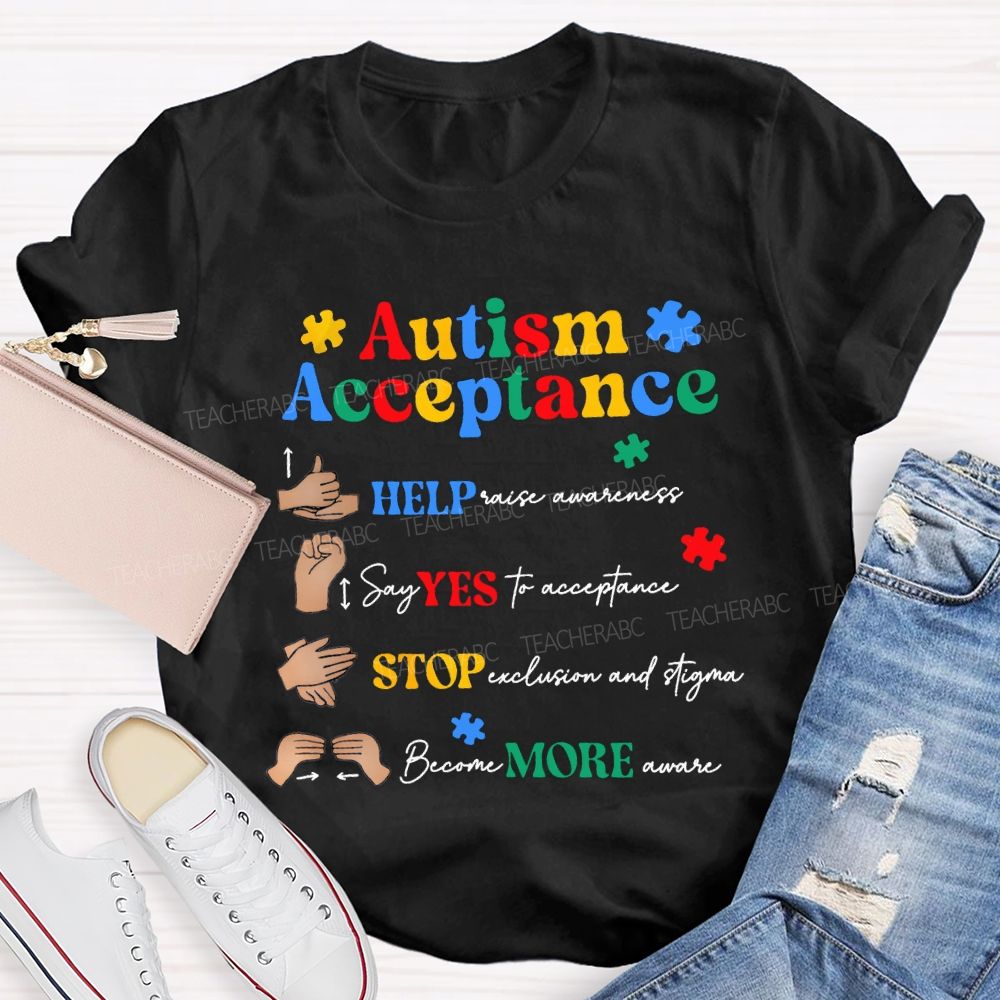 Autism Acceptance Help Eyes Stop More T-shirt