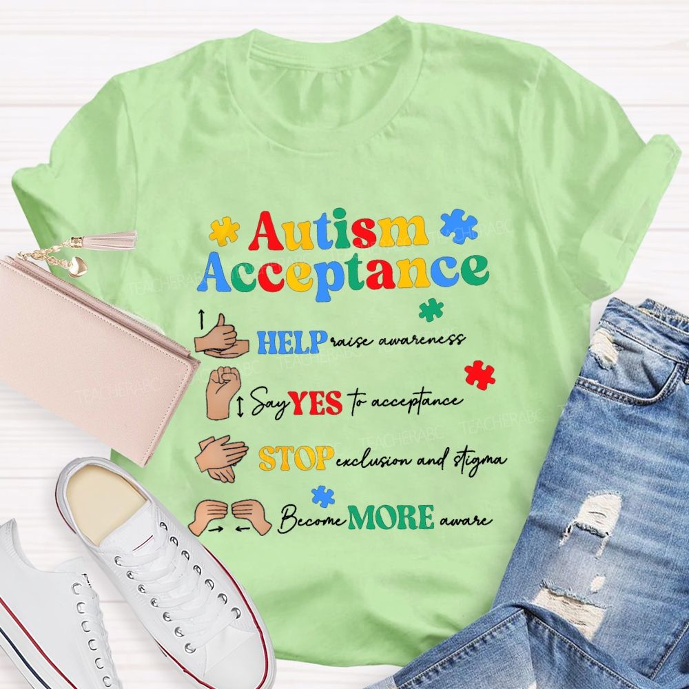 Autism Acceptance Help Eyes Stop More T-shirt