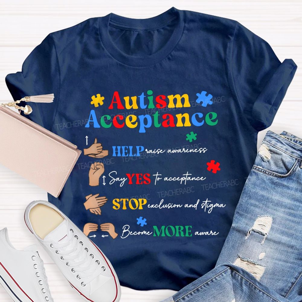 Autism Acceptance Help Eyes Stop More T-shirt