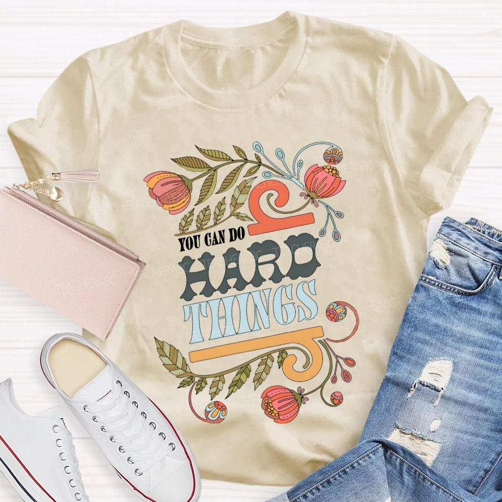 You Can Do Hard Things Special Education T-shirt