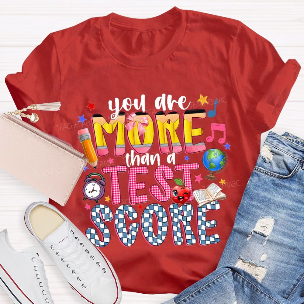 You Are More Than A Test Score Plaid Design Teacher T-shirt