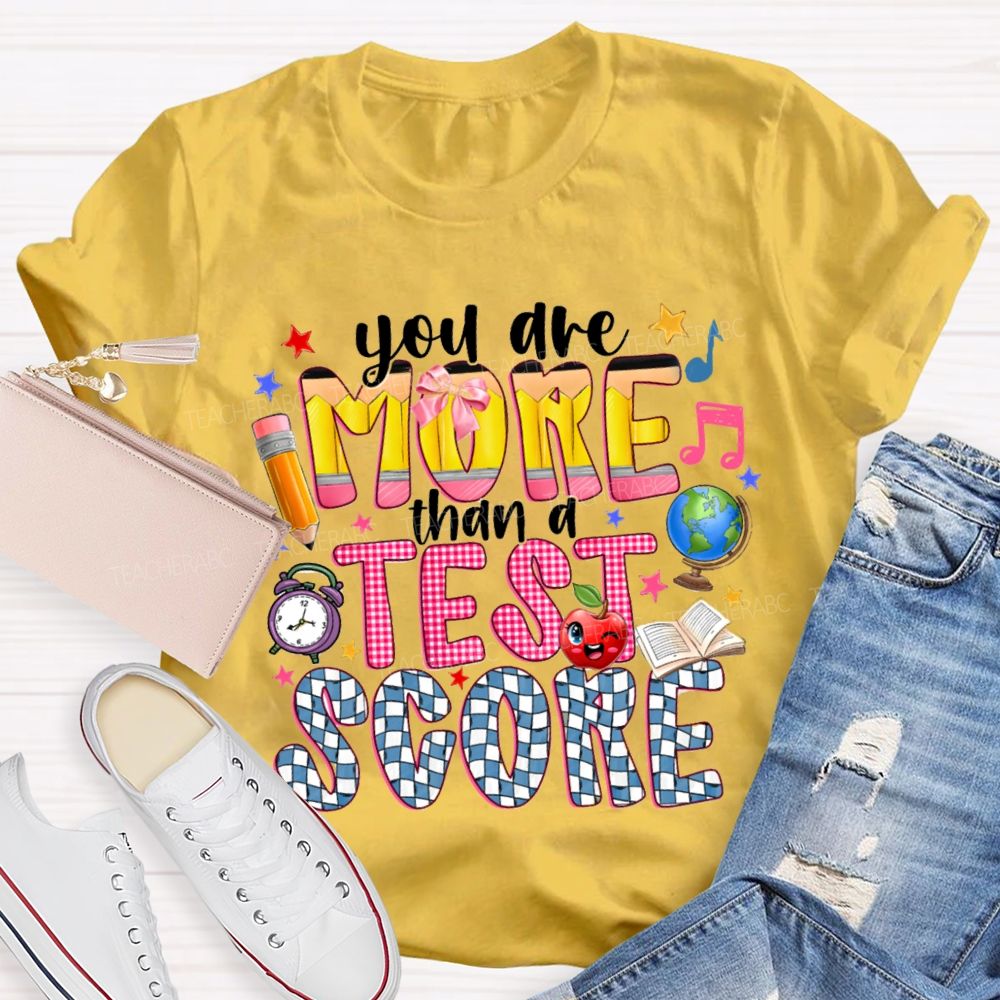 You Are More Than A Test Score Plaid Design Teacher T-shirt