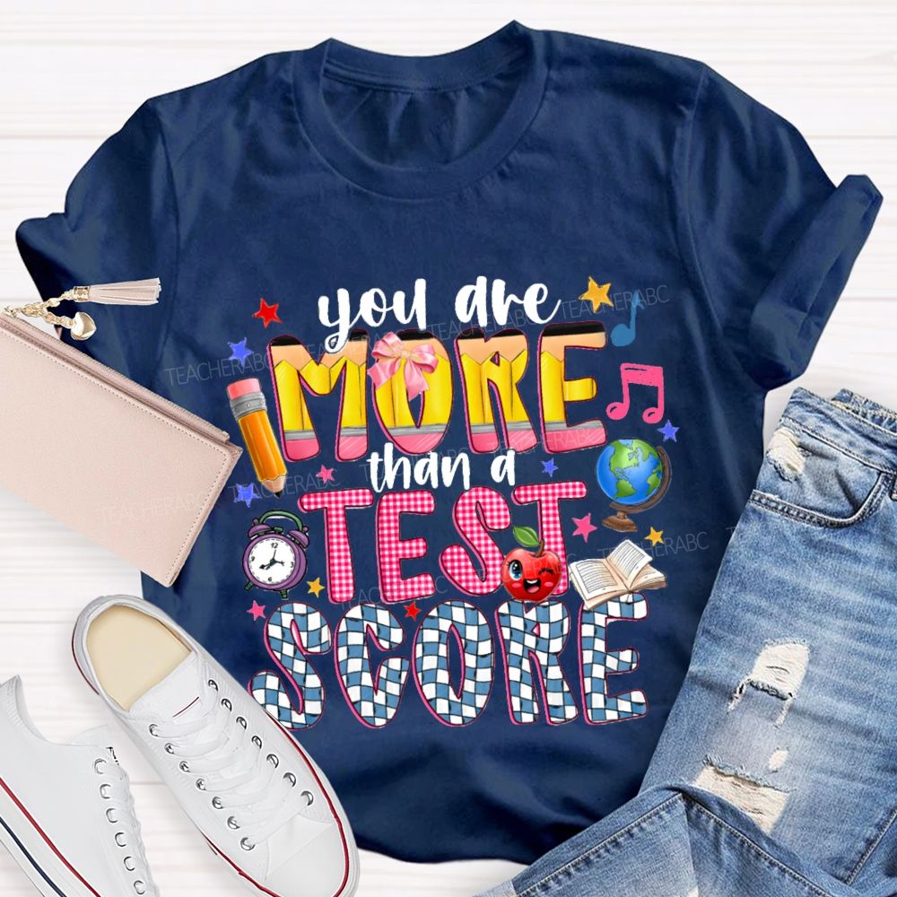 You Are More Than A Test Score Plaid Design Teacher T-shirt