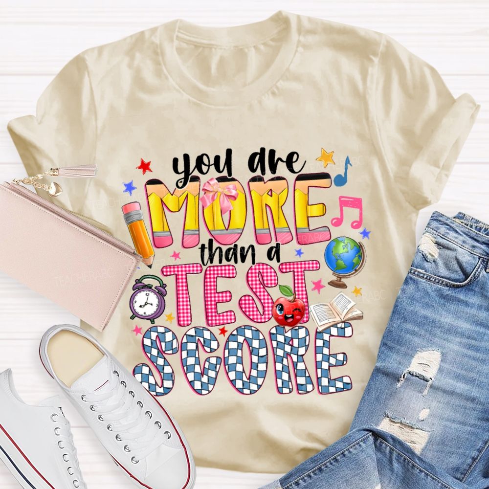 You Are More Than A Test Score Plaid Design Teacher T-shirt