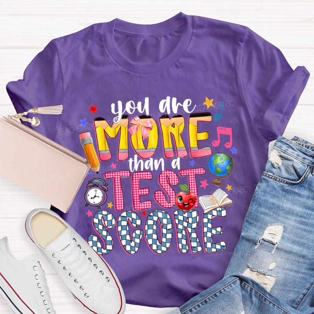 You Are More Than A Test Score Plaid Design Teacher T-shirt
