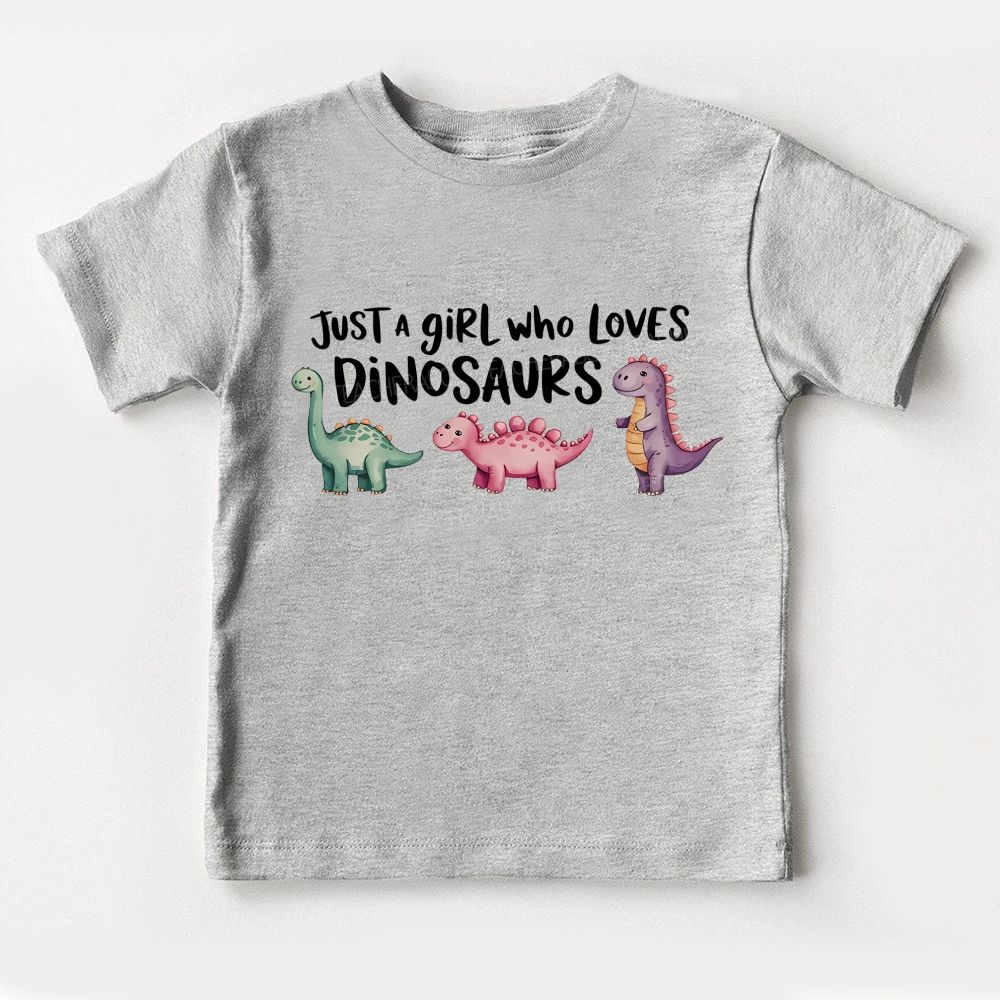 Just A Girl Who Loves Dinosaurs Toddler T-shirts