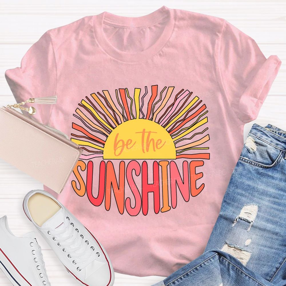 Be The Sunshine Colored Lines Teacher T-shirt