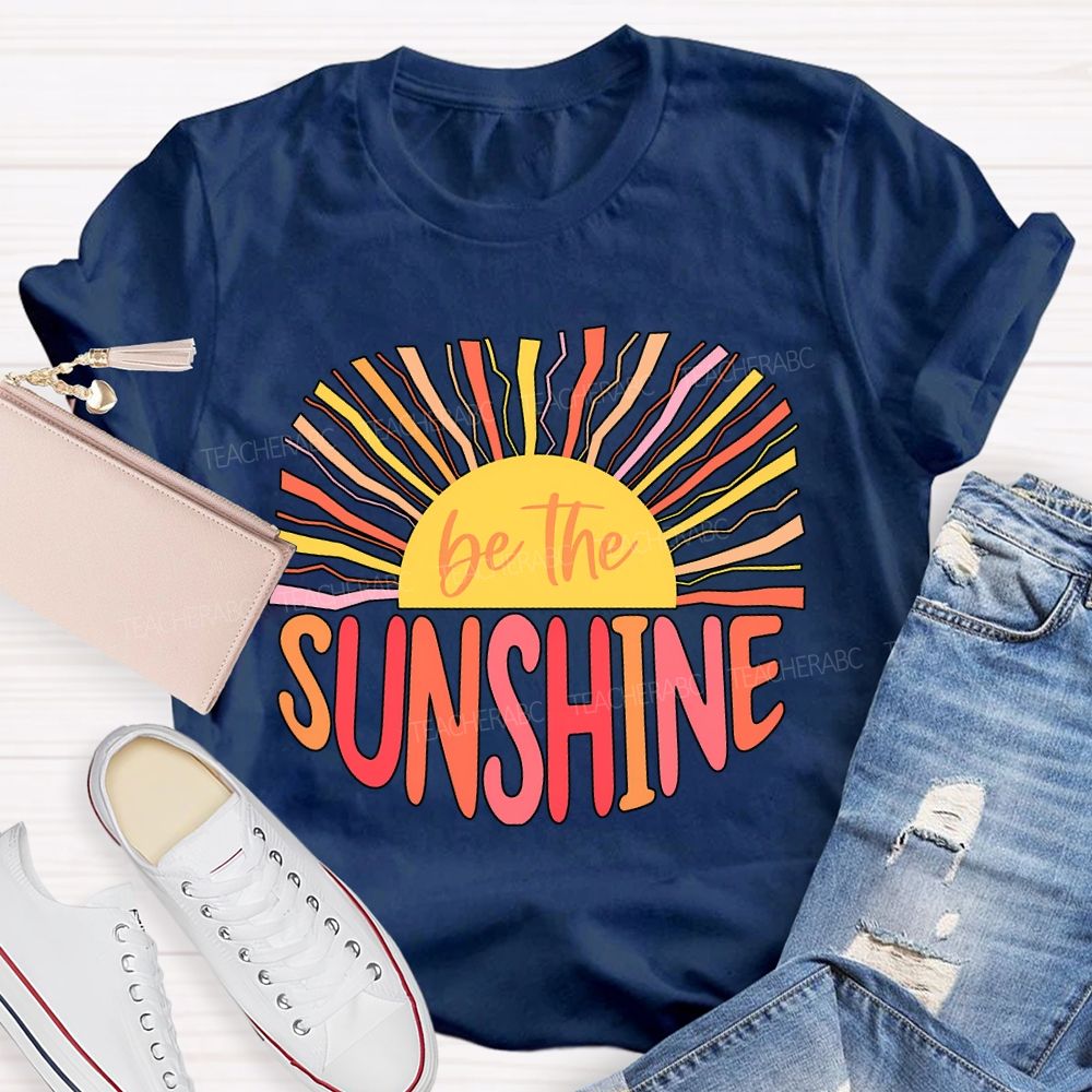 Be The Sunshine Colored Lines Teacher T-shirt