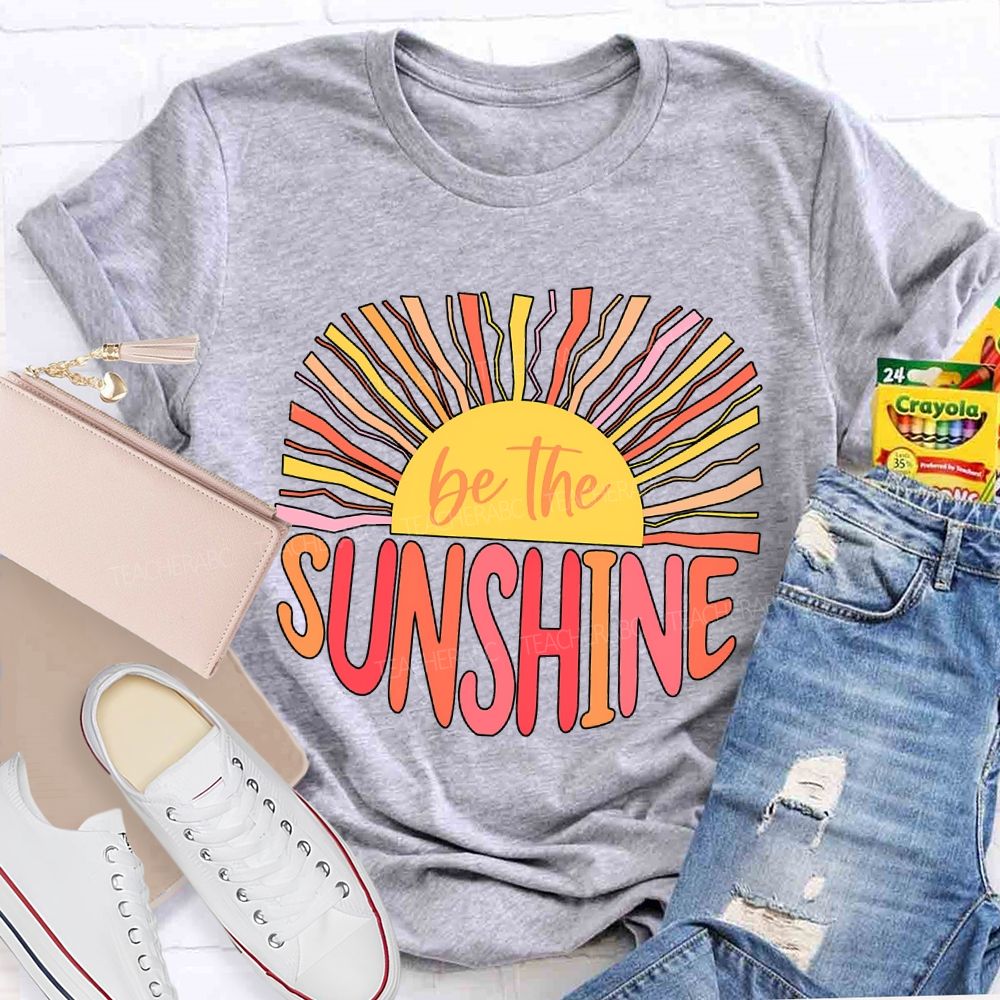 Be The Sunshine Colored Lines Teacher T-shirt