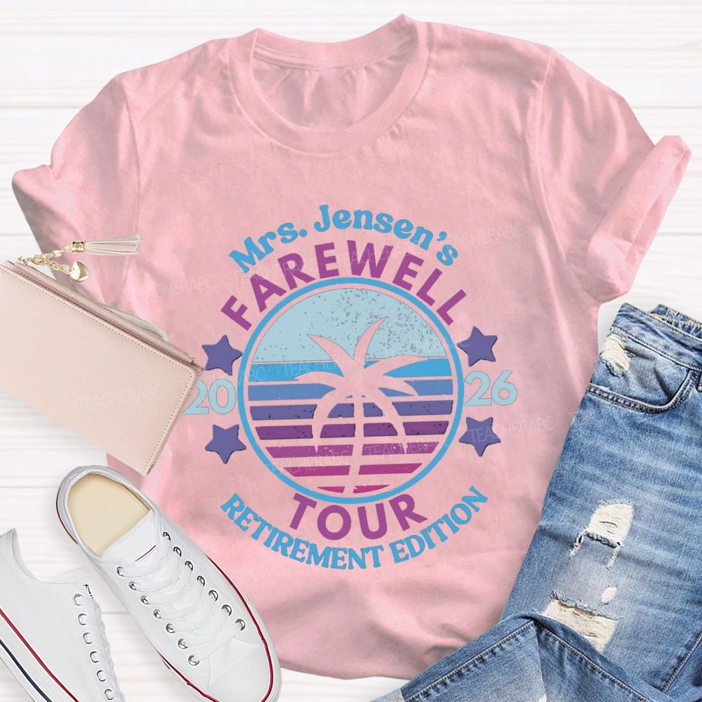 Personalized Name Retirement 2026 Farewell Tour Teacher T-Shirt