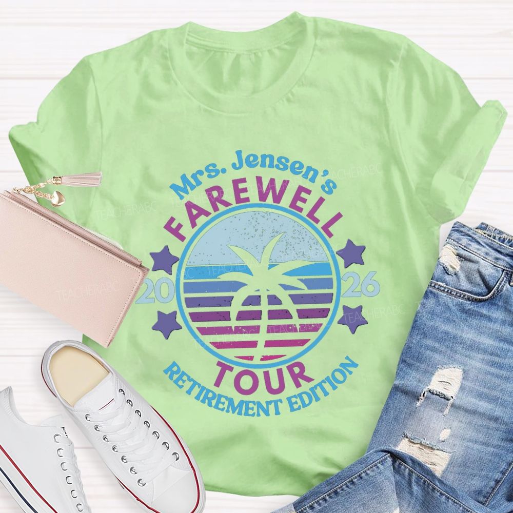 Personalized Name Retirement 2026 Farewell Tour Teacher T-Shirt