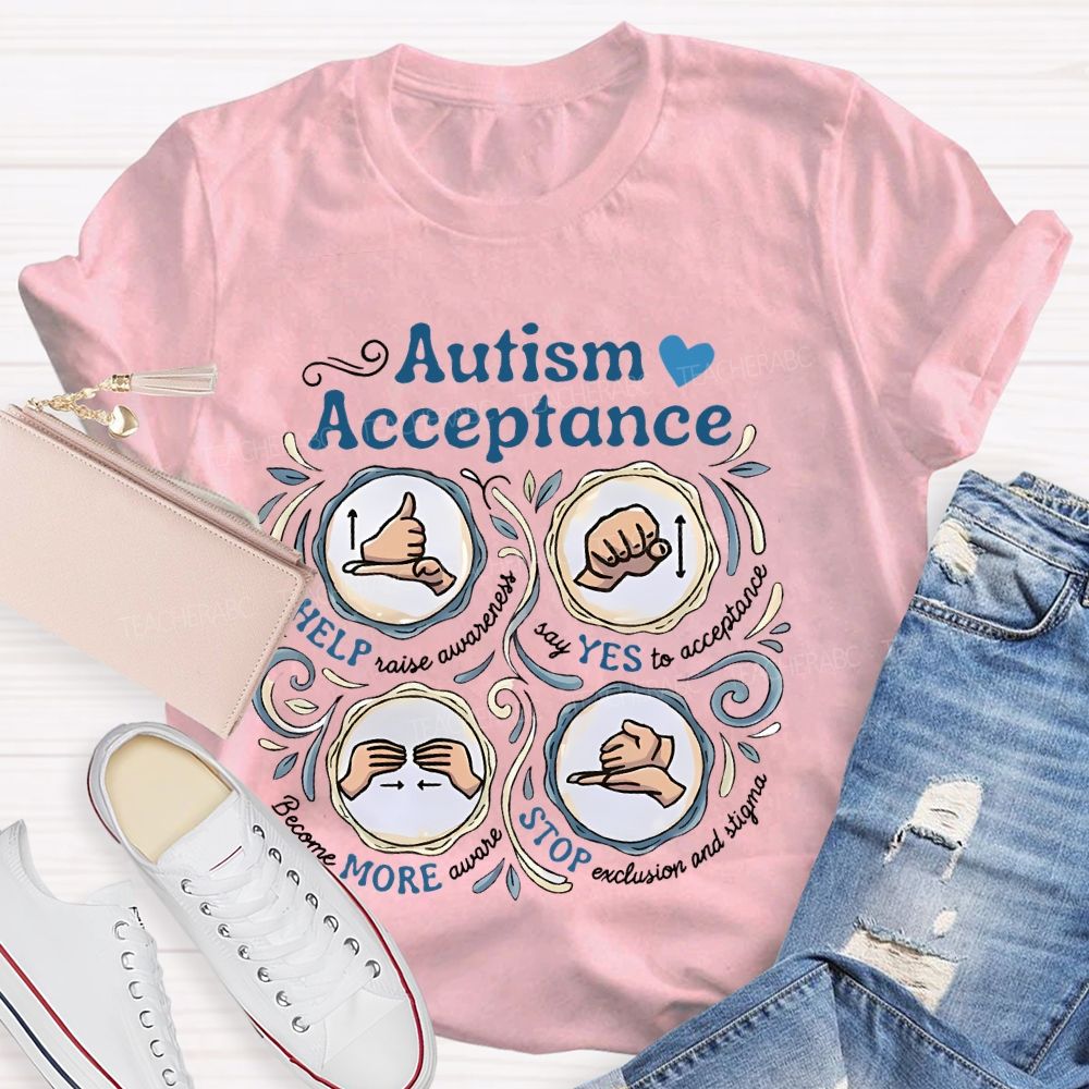 Autism Acceptance Help Raise Awareness Teacher T-shirt