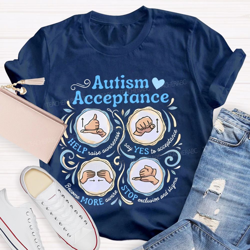 Autism Acceptance Help Raise Awareness Teacher T-shirt