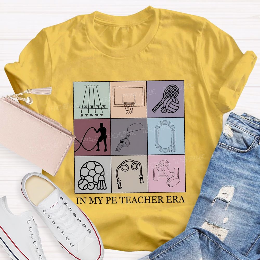 In My Pe Teacher Era Teacher T-shirt