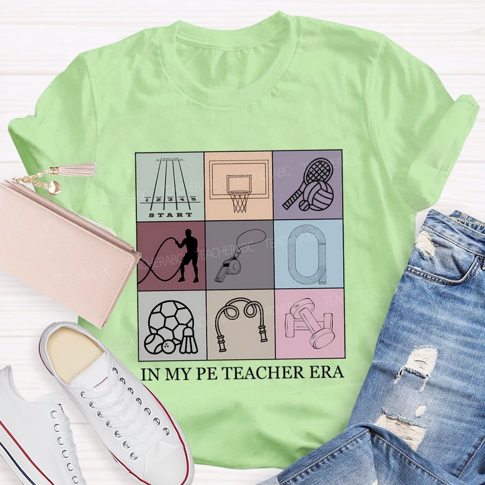 In My Pe Teacher Era Teacher T-shirt